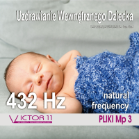 UZDRAWIANIE WEWNĘTRZNEGO DZIECKA 432 HZ SKUTECZNE WIZUALIZACJE